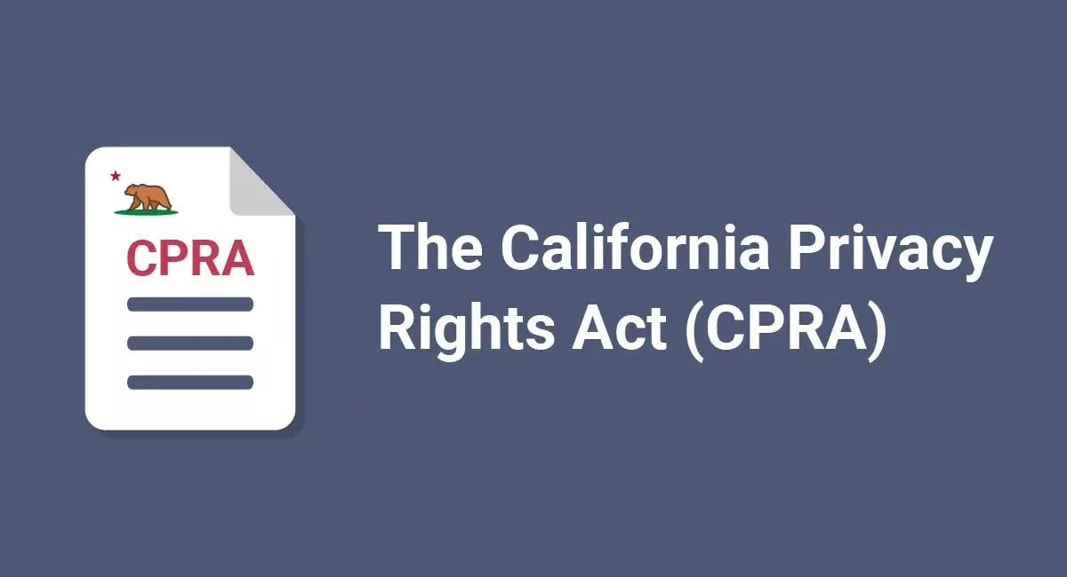 California Privacy Rights Act.  