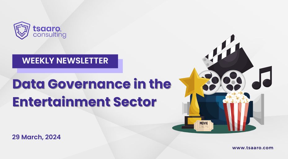 Data Governance in the Entertainment